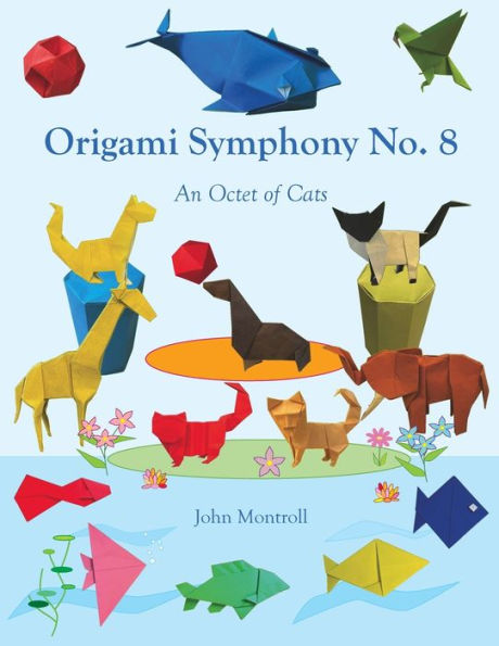 Origami Symphony No. 8: An Octet of Cats