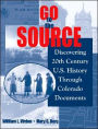 Go to the Source: Discovering 20th Century U.S. History Through Colorado Documents