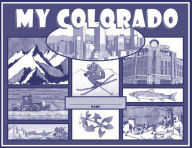 Title: My Colorado, Author: Mary Borg