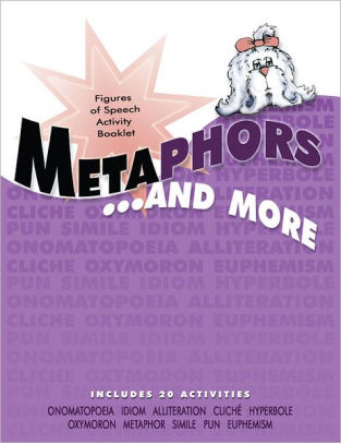 Metaphors And More Figures Of Speech Activity Booklet By
