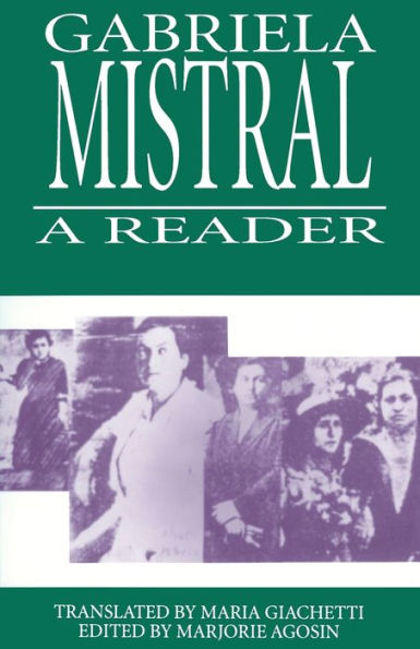 Gabriela Mistral: A Reader