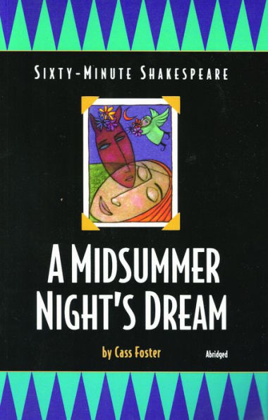 A Midsummer Night's Dream: Sixty-Minute Shakespeare Series
