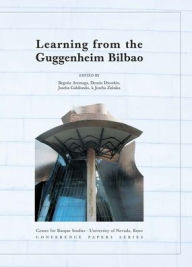 Title: Learning From The Bilbao Guggenheim, Author: Anna Maria Guasch