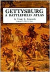 Gettysburg: A Battlefield Atlas