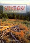 Title: History of the Southwest: The Land and Its People, Author: Thomas E. Sheridan