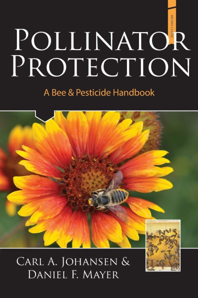 Pollinator Protection a Bee & Pesticide Handbook