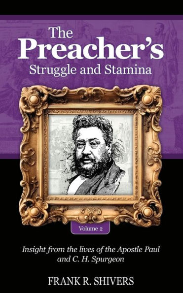 The Preacher's Struggle and Stamina Vol Two