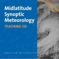Title: Midlatitude Synoptic Meteorology: Teaching CD with PowerPoint Slides and Other Resources, Author: Gary Lackmann