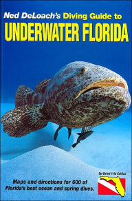 Title: Diving Guide to Underwater Florida, Author: Ned DeLoach