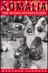 Title: Somalia: The Missed Opportunities / Edition 1, Author: Mohamed Sahnoun