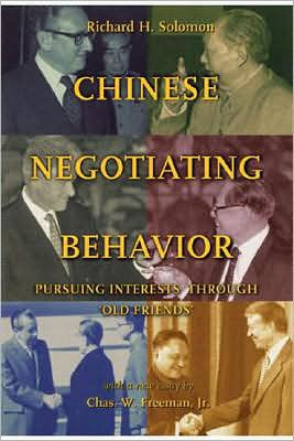 Chinese Negotiating Behavior: Pursuing Interests Through 