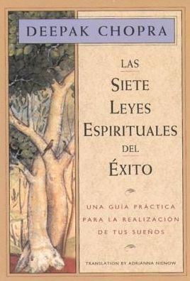 Las siete leyes espirituales del exito (The Seven Spiritual Laws of Success)