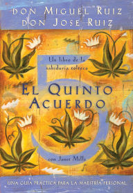 Title: El quinto acuerdo: Una guía práctica para la maestría personal (The Fifth Agreement), Author: don Miguel Ruiz