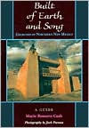 Built of Earth and Song: Churches of Northern New Mexico