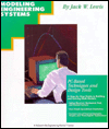 Title: Modeling Engineering Systems: PC-Based Techniques and Design Tools, Author: Jack W. Lewis