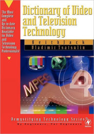 Title: Dictionary of Video and Television Technology, Author: Keith Jack