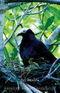 Title: A Birder's Guide to Florida, Author: Bill Pranty