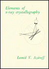 Title: Elements of X-Ray Crystallography, Author: Leonid V. Azaroff