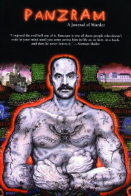 Title: Panzram: A Journal of Murder, Author: Thomas E. Gaddis