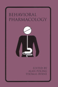 Title: Introduction to Behavioral Pharmacology / Edition 1, Author: Alan Poling