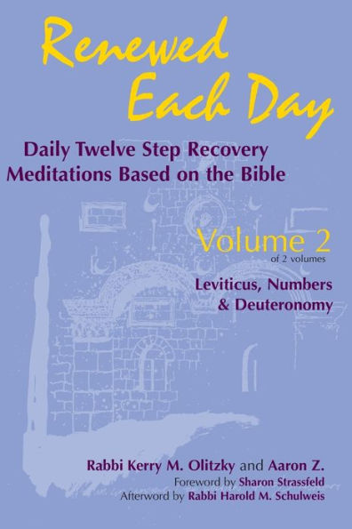 Renewed Each Day-Leviticus, Numbers & Deuteronomy: Daily Twelve Step Recovery Meditations Based on the Bible