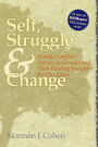 Self Struggle & Change: Family Conflict Stories in Genesis and Their Healing Insights for Our Lives