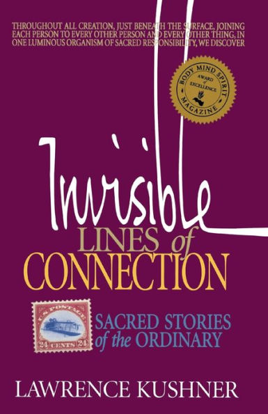 Invisible Lines of Connection: Sacred Stories the Ordinary