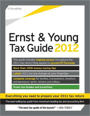 The Ernst Amp Young Tax Guide 2012 Preparing Your 2011