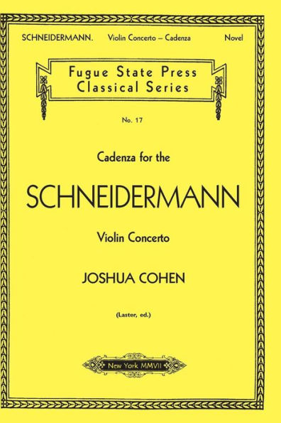 Cadenza for the Schneidermann Violin Concerto