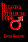 Breaking the Patriarchal Code: The Linguistic Basis of Sexual Bias