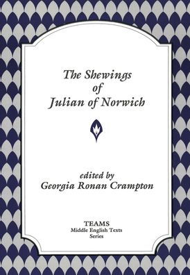 The Shewings of Julian of Norwich / Edition 1