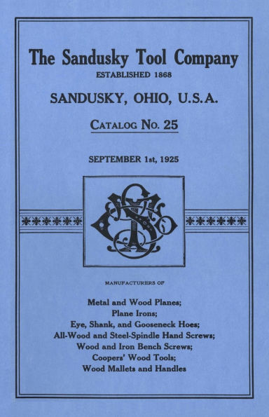 Sandusky Tool Co. 1925 Catalog: Catalog No. 25, September 1st, 1925