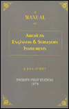 Title: American Engineer's and Surveyor's Instruments: W. and L. E. Gurley 1874 Manual and Catalog, Author: David C. Garcelon