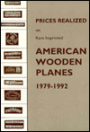 Prices Realized on Rare Imprinted American Wooden Planes: 1979-1992