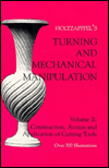 Title: Turning and Mechanical Manipulation, Author: Charles Holtzapffel