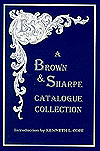 Title: Brown and Sharpe Catalog Collection, 1868 to 1899 / Edition 1, Author: Kenneth L. Cope