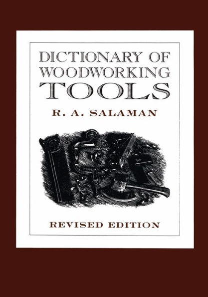 Dictionary of Woodworking Tools