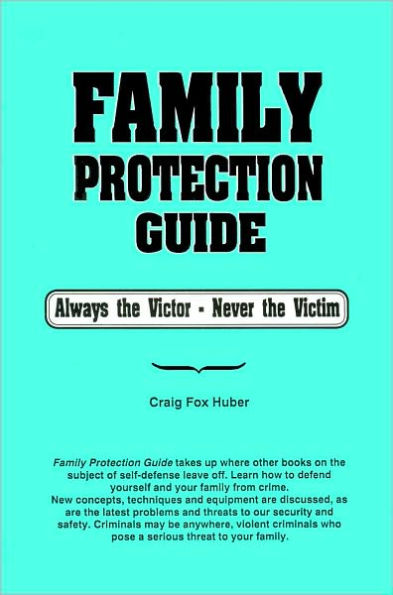 Family Protection Guide