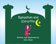 Title: Ramadhan and Eid-ul-Fitr, Author: Azra Jessa