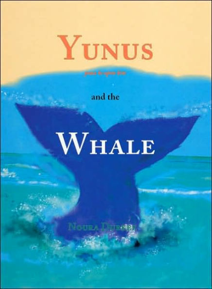 Yunus and the Whale (Tales from the Qur'an Series)