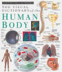 Eyewitness Visual Dictionaries: The Visual Dictionary of the Human Body