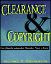 Title: Clearance and Copyright: Everything the Independent Filmmaker Needs to Know, Author: Michael C. Donaldson