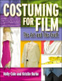 Costuming for Film: The Art and the Craft