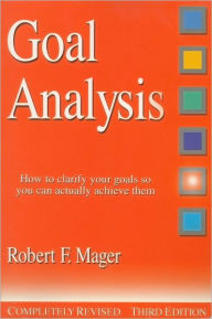 Title: Goal Analysis / Edition 3, Author: Dr. Robert F. Mager