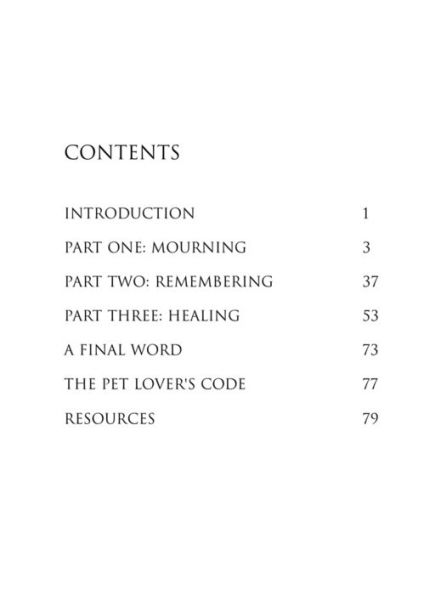 When Your Pet Dies: A Guide to Mourning, Remembering and Healing