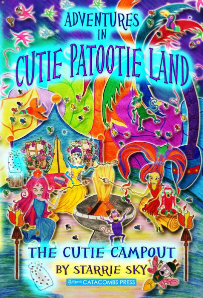 Adventures Cutie Patootie Land and The Campout