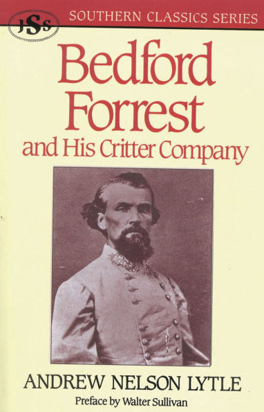 Bedford Forrest: and His Critter Company