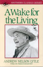 Wake for the Living: A Family Chronicle