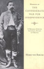 Memoirs of The Confederate War for Independence