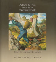 Title: Adam and Eve in the Art of Samuel Bak, Author: Lawrence L. Langer